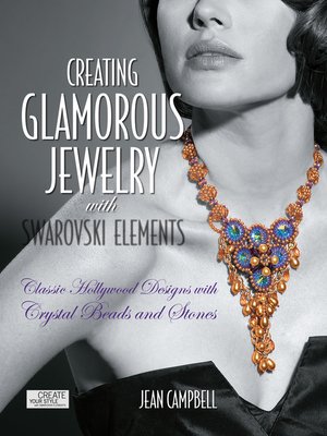 cover image of Creating Glamorous Jewelry with Swarovski Elements
